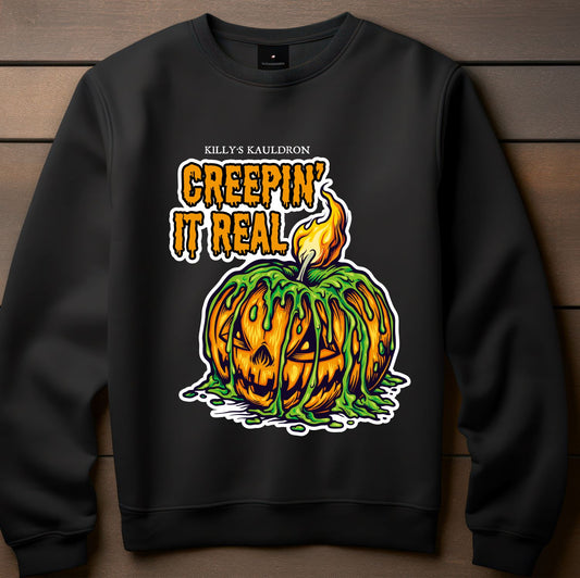 "Creepin' It Real" T-Shirt/Hoodie/Crewneck